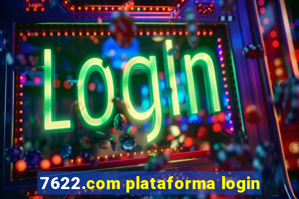 7622.com plataforma login